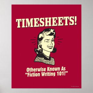 Timesheets: Fiction Writing 101 Poster