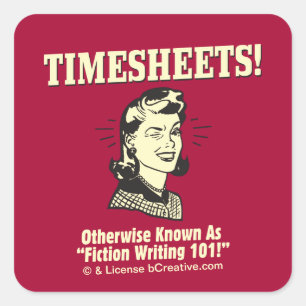 Timesheets: Fiktion Writing 101 Quadratischer Aufkleber