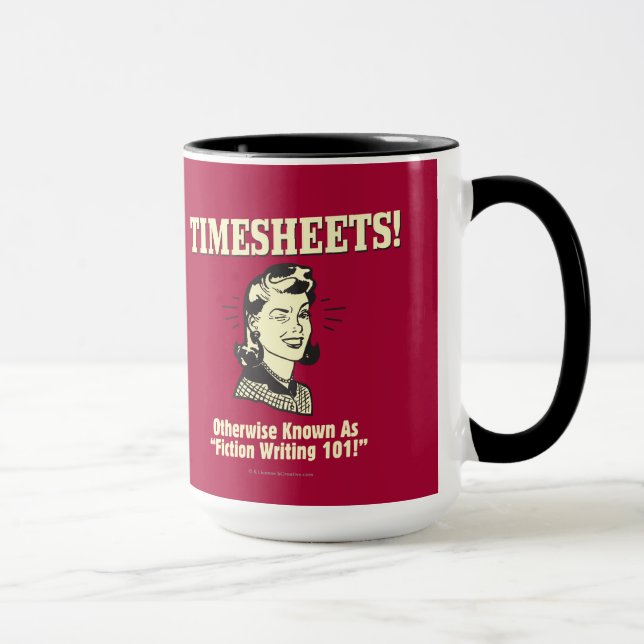 Timesheets: Fiktion Writing 101 Tasse (Rechts)