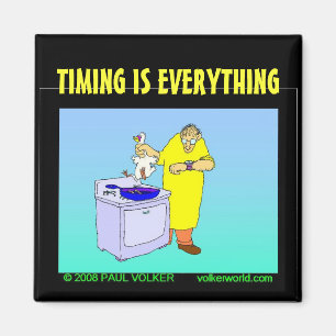 TIMING IST ALLES $3,00 MAGNET