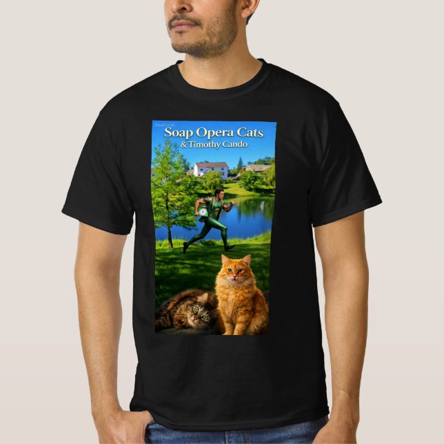 Timothy Cando & die Soap Opera Katzen T-Shirt (Vorderseite)