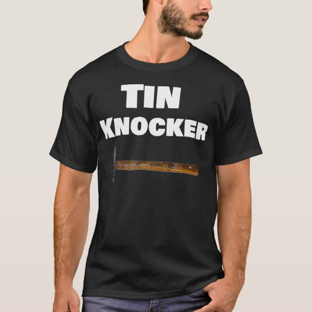 Tin Knocker With Hammer Graphic T-Shirt (Vorderseite)