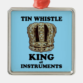 Tin Whistle King of Instruments Ornament Aus Metall