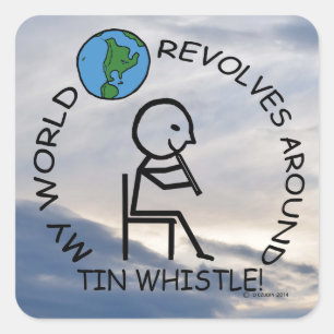 Tin Whistle - World Revolves rund um Square Sticke Quadratischer Aufkleber