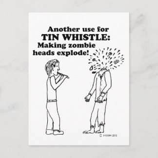 Tin Whistle Zombie Explode Postkarte