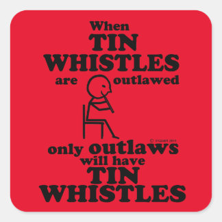 Tin Whistles Outladed Square Sticker