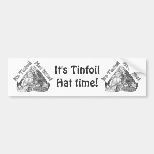 Tinfoil Hat Time Autoaufkleber (Vorne)