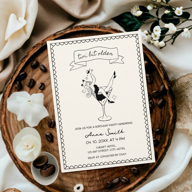 Tini Bit Ältere Cocktail Hand gezeichnet Einzigart Einladung (Tini Bit Older Dirty Thirty Martini Hand Drawn Chic Aesthetic Modern Birthday Invitation)