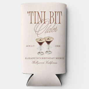 'Tini Bit Older Espresso Martini Geburtstag Selters Dosenkühler