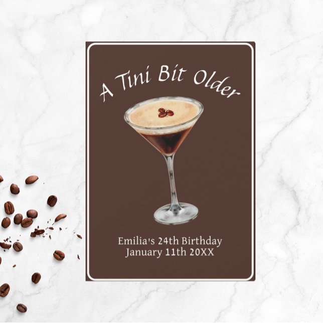 Tini Bit Older - Espresso Martini Thema Einladung (Tini Bit  Espresso.Martini Birthday)