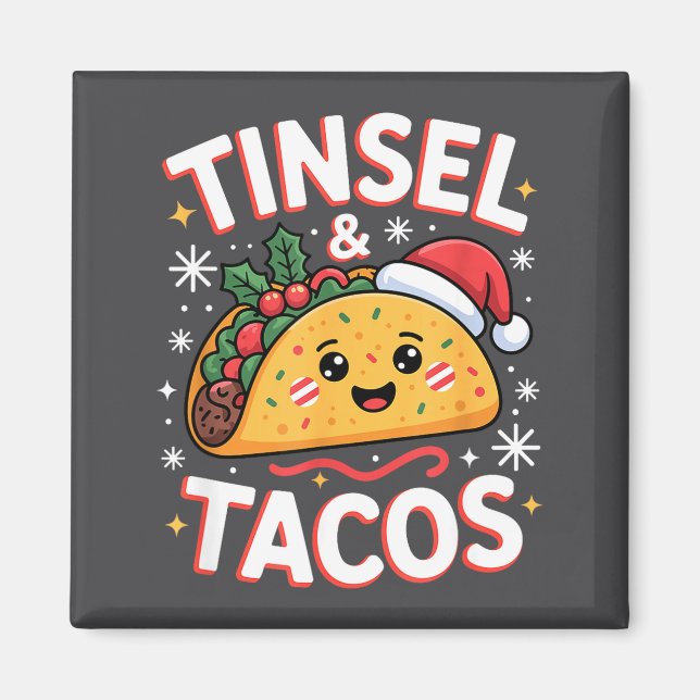 Tinsel And Tacos Cute Christmas Mexican Food Fun  Magnet (Vorne)