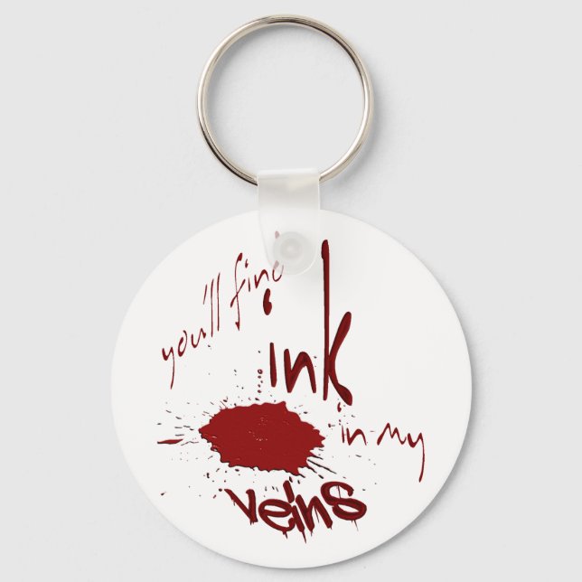 Tinte in meinem Venen-Schlüsselanhänger Schlüsselanhänger (Vorderseite)