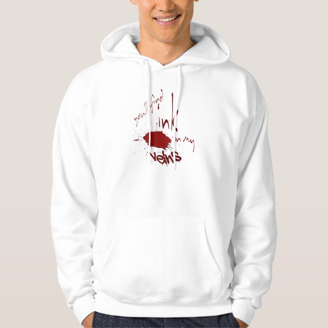 Tinte in meiner Venen-Hoodie Hoodie (Vorderseite)
