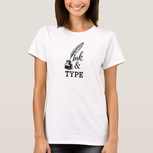 Tinte & Schrift T-Shirt (Vorderseite)