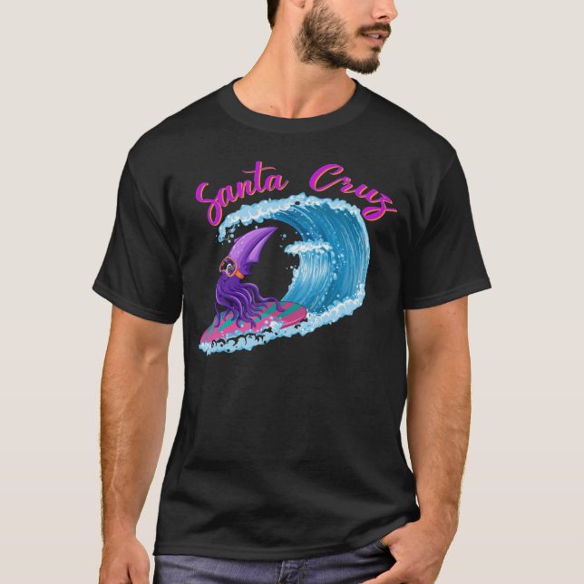 Tintenfisch Surf’n in Santa Cruz, Kalifornien, T - T-Shirt (Vorderseite)