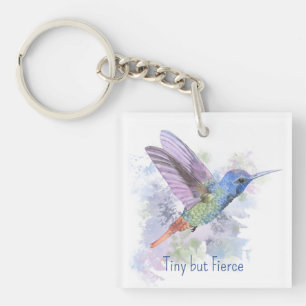 Tiny aber fierce Zitat Whimsical Rufous Hummingbir Schlüsselanhänger