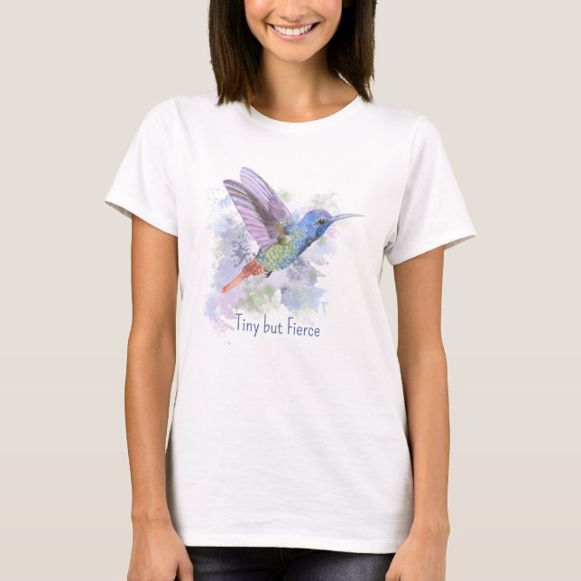 Tiny aber fierce Zitat Whimsical Rufous Hummingbir T-Shirt (Vorderseite)