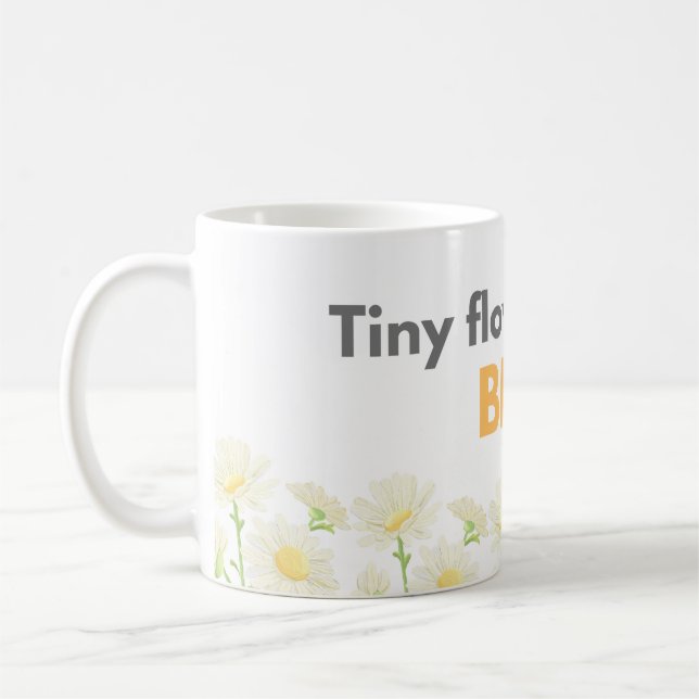 Tiny Flower Big Joy Daisy Mug Kaffeetasse (Links)