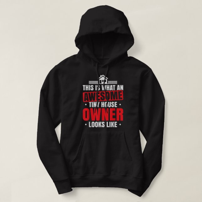 Tiny House Eigentümer Tiny House Movement Mini Hou Hoodie (Design vorne)