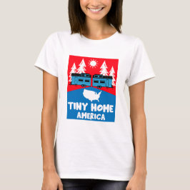 Tiny House Zuhause America T-Shirt