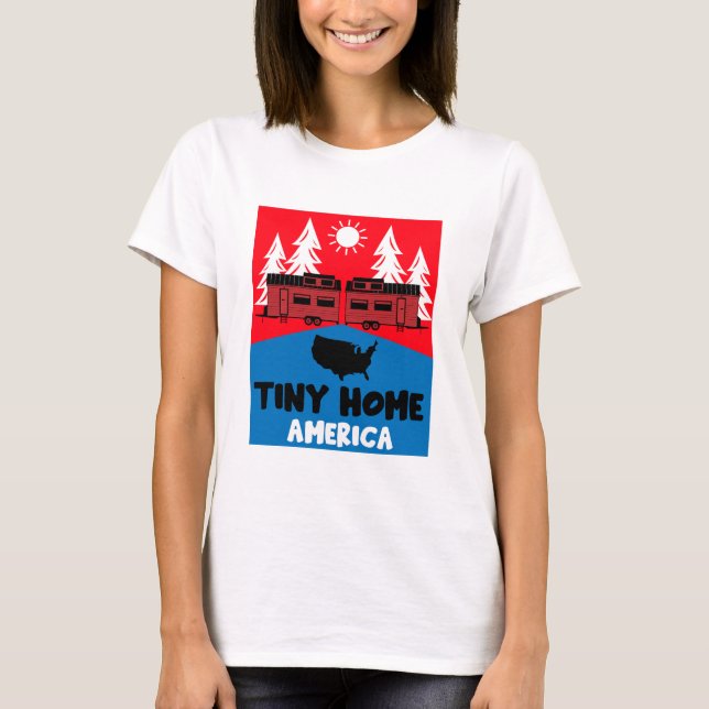 Tiny House Zuhause America T-Shirt (Vorderseite)
