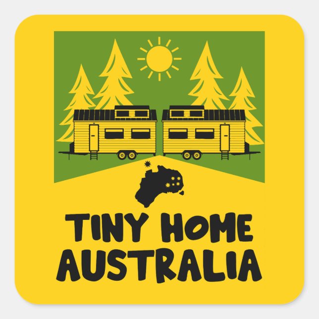 Tiny House Zuhause Australia Quadratischer Aufkleber (Vorderseite)