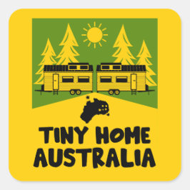 Tiny House Zuhause Australia Quadratischer Aufkleber