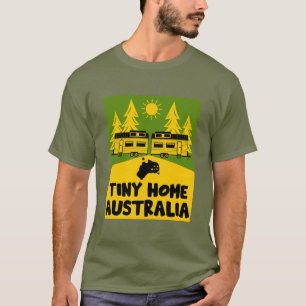 Tiny House Zuhause Australia T-Shirt