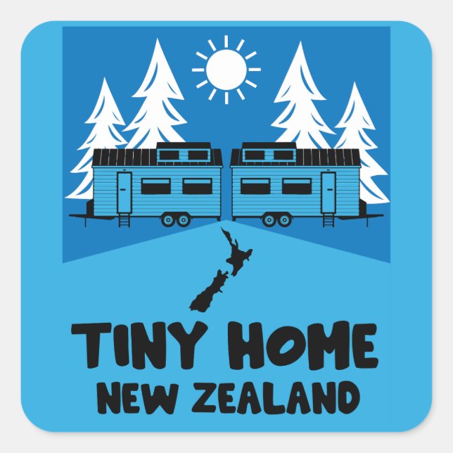 Tiny House Zuhause Neuseeland Quadratischer Aufkleber (Vorderseite)
