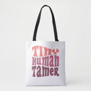 Tiny Human Tamer Daycare Child Care Worker Gift