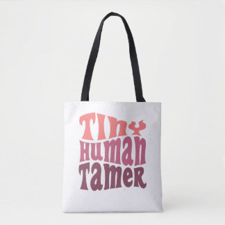 Tiny Human Tamer Daycare Child Care Worker Gift