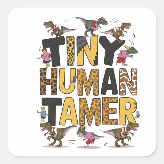 Tiny Human Tamer Quadratischer Aufkleber (Vorderseite)