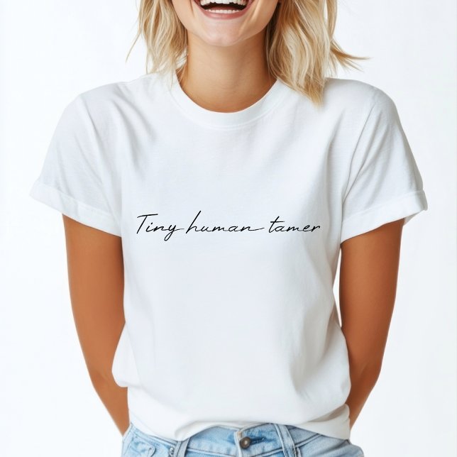 Tiny Human Tamer | Spaß an Typografischer Angebots T-Shirt (Von Creator hochgeladen)