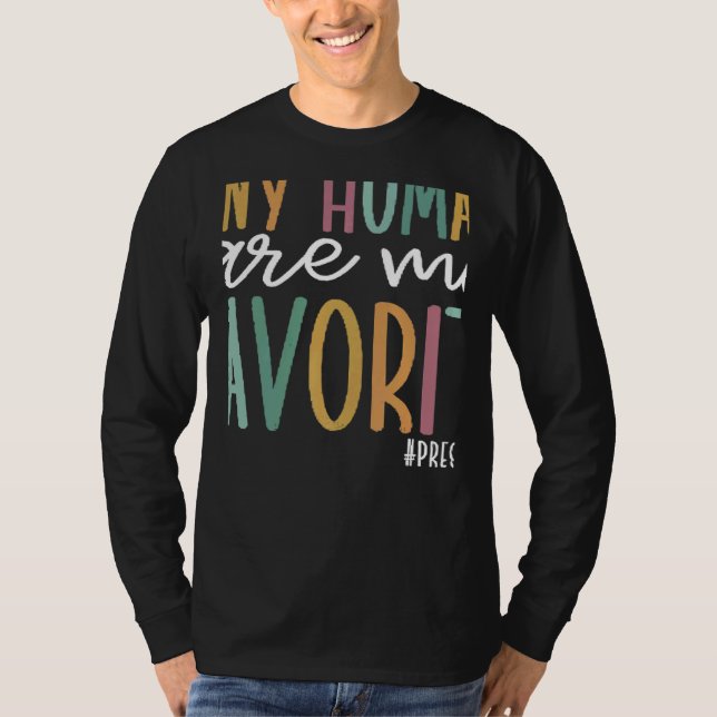 Tiny Humans Are My Favorite Preschool Christmas 20 T-Shirt (Vorderseite)