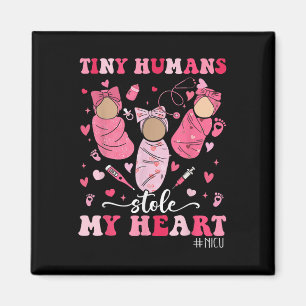 Tiny Humans gestohlen mein Herz Nicu Nurse Happy V Magnet