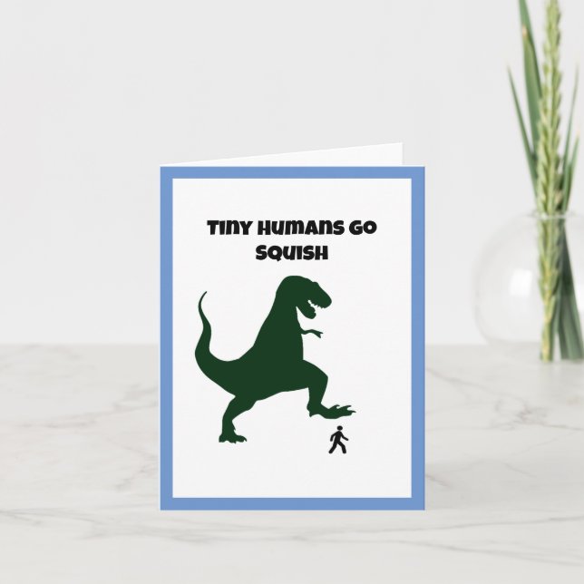 Tiny Humans Go Squish Funny Dinosaur Cartoon Karte (Vorderseite)