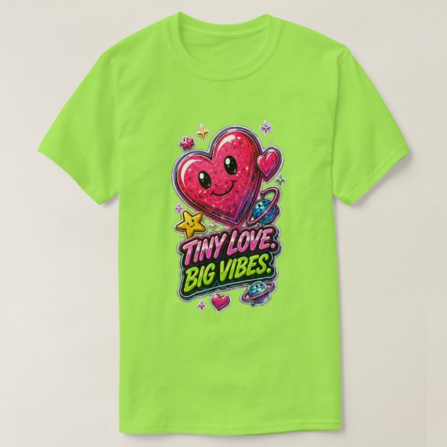 Tiny Love Big Vibes 💖 Süße Ästhetik  T-Shirt (Design vorne)