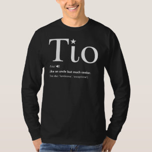 Tio Definition Funny Vatertag Geschenk für Spanis T-Shirt