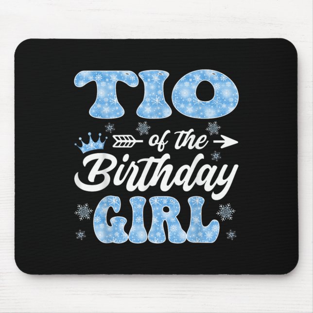 Tio Of The Birthday Girl Snowflakes Winter Christm Mousepad (Vorne)