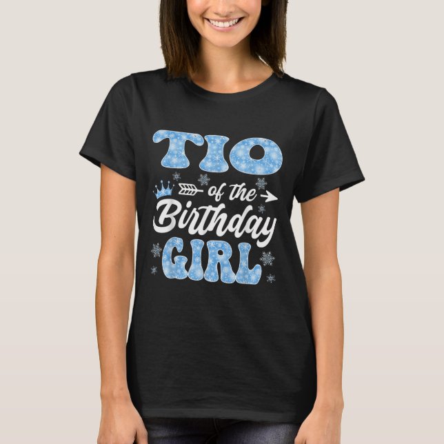 Tio Of The Birthday Girl Snowflakes Winter Christm T-Shirt (Vorderseite)