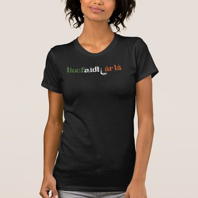 tiocfaidh ár lá Drehbuch irisch Frauen Shirt (Vorderseite)