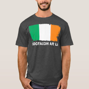 Tiocfaidh Ar La Ireland Flag Retro Vintag T-Shirt