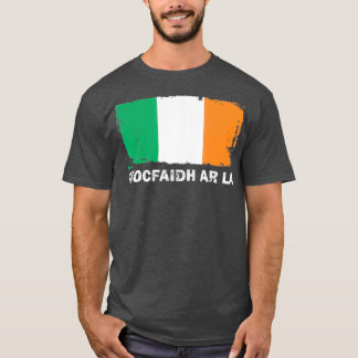 Tiocfaidh Ar La Ireland Flag Retro Vintag T-Shirt