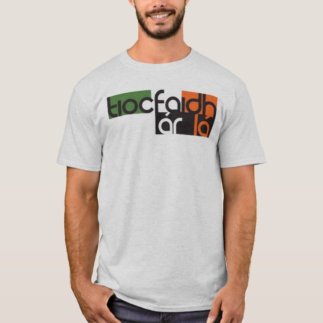tiocfaidh ár lá irish mens tshirt (Vorderseite)