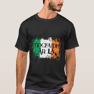 Tiocfaidh Ar La Vintage Ireland Irische Flagge Für T-Shirt