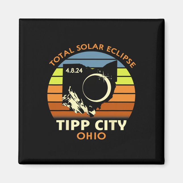 Tipp City Ohio Total Solar Eclipse 2024 Magnet (Vorne)