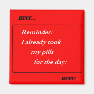 Tipp! Ich habe meine Tabletten schon für heute gen Magnet