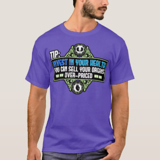 Tipp Investitionen in Ihre Gesundheit Sie können I T-Shirt