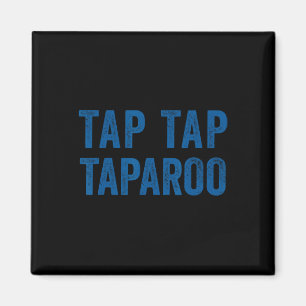 Tippen Taparoo Hockey Motivationszitat Männer Frau Magnet