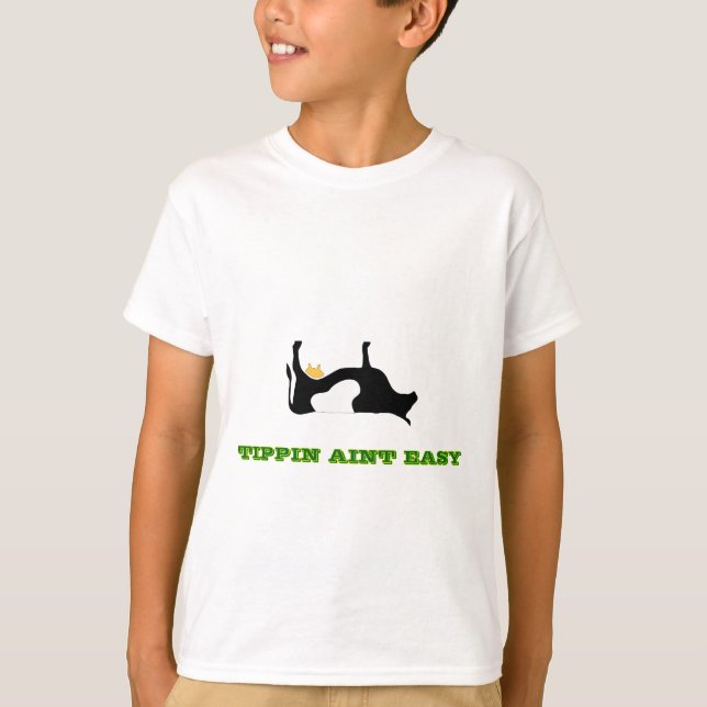 TIPPIN AINT EZ T-Shirt (Vorderseite)